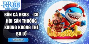 Bắn cá RR88 – Cơ Hội Săn Thưởng Khủng Không Thể Bỏ Lỡ